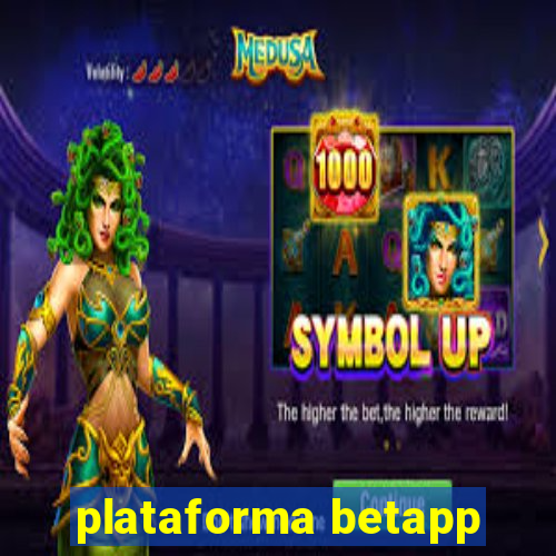 plataforma betapp